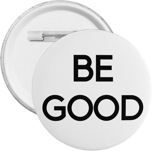 Be Good Pin Buttons/Ice Out Pin Buttons Justice For Renee Badge Brooches 5 Pcs For Hats Cap Bag Decoration