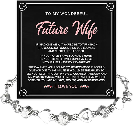 To My Future Wife Crystal Heart Bracelet Gift From Future Husband, Beautiful Jewelry Birthday, Christmas, Valentine’s Day, Bracelet For Her With Heartfelt Message & Elegant Box