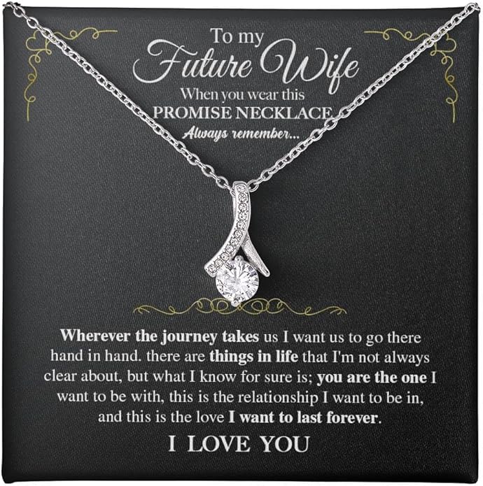 To My Future Wife Necklace - Promise Necklace For Her, Fiance Gifts For Her, Birthday Gifts For Future Wife With Message Card, To My Soulmate Necklace For Women Women Romantic Jewelry With Message Card, Gift Box