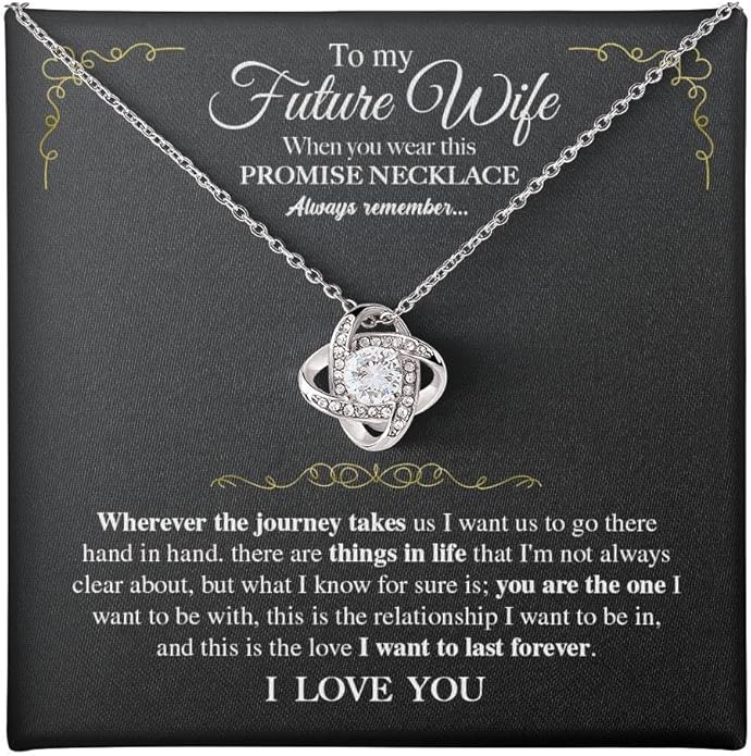 To My Future Wife Necklace - Promise Necklace For Her, Fiance Gifts For Her, Birthday Gifts For Future Wife With Message Card, To My Soulmate Necklace For Women Women Romantic Jewelry With Message Card, Gift Box