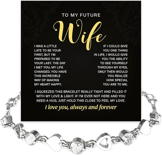 To My Future Wife Crystal Heart Bracelet Gift From Future Husband, Beautiful Jewelry Birthday, Christmas, Valentine’s Day, Bracelet For Her With Heartfelt Message & Elegant Box