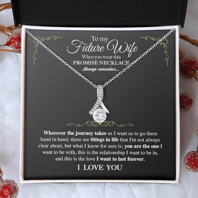 To My Future Wife Necklace - Promise Necklace For Her, Fiance Gifts For Her, Birthday Gifts For Future Wife With Message Card, To My Soulmate Necklace For Women Women Romantic Jewelry With Message Card, Gift Box